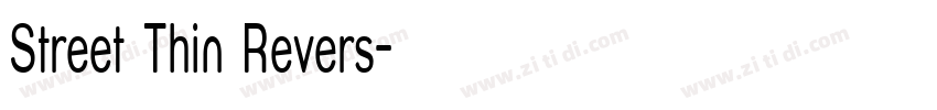 Street Thin Revers字体转换 Street Thin Revers字体转换